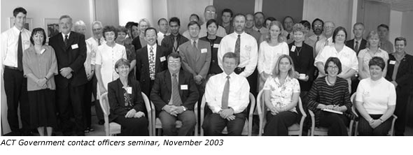 ACT Government contact officers seminar, November 2003
