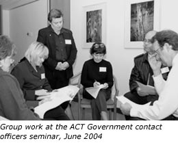 Group work at the ACT Government contact officers seminar, June 2004